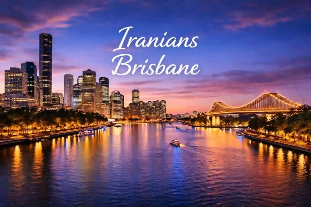 نمای پانورامای CBD بریزبن در غروب با رودخانه بریزبن و پل Story Bridge، همراه با نوشته Iranians Brisbane